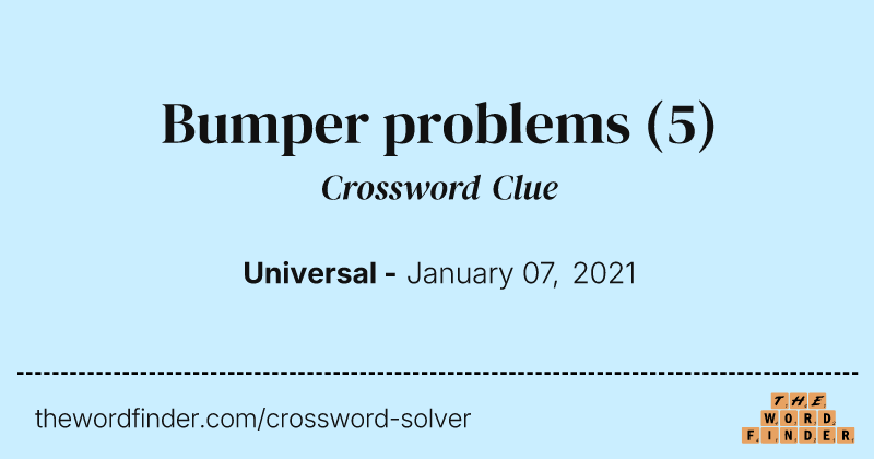 Bumper problems crossword clue image