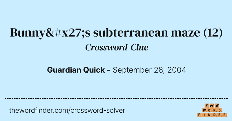 Bunny's subterranean maze crossword clue image