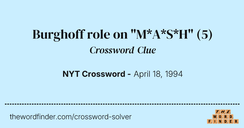 Burghoff role on "M*A*S*H" crossword clue image
