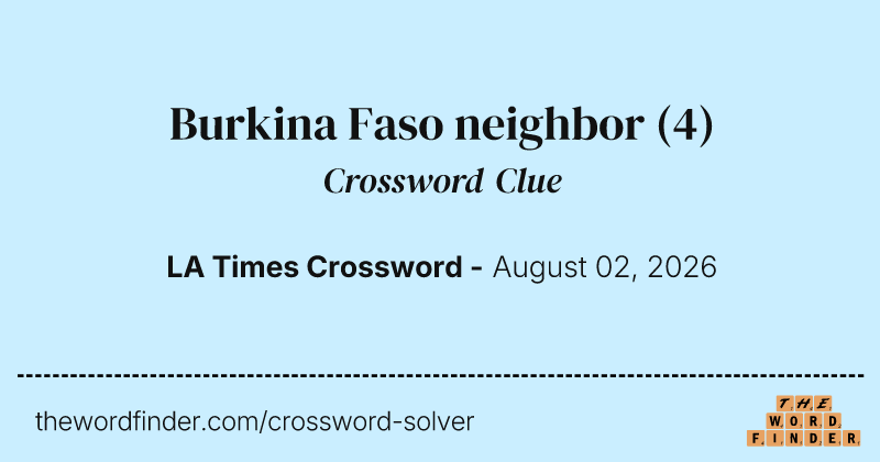 Burkina Faso neighbor crossword clue image