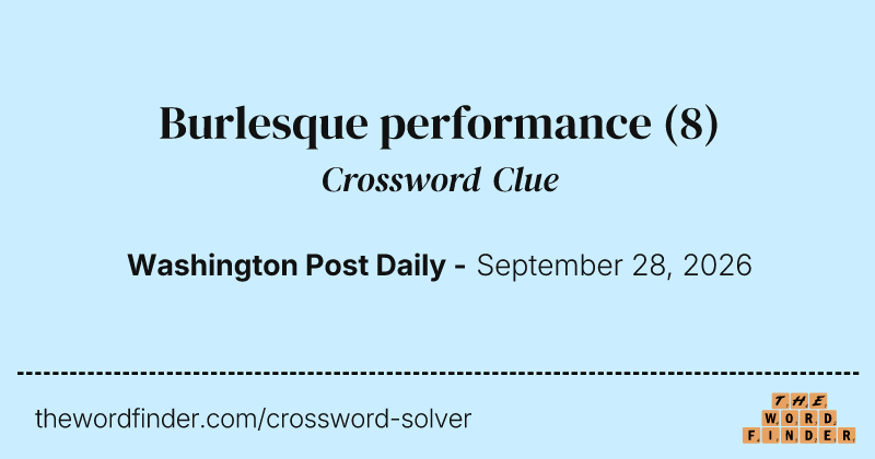 Burlesque performance crossword clue image