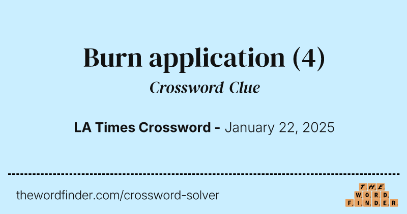 Burn application crossword clue image