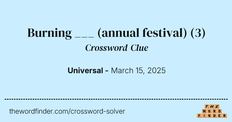 Burning ___ (annual festival) crossword clue image