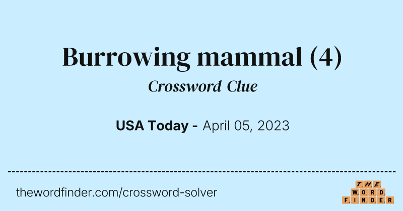 Burrowing mammal crossword clue image