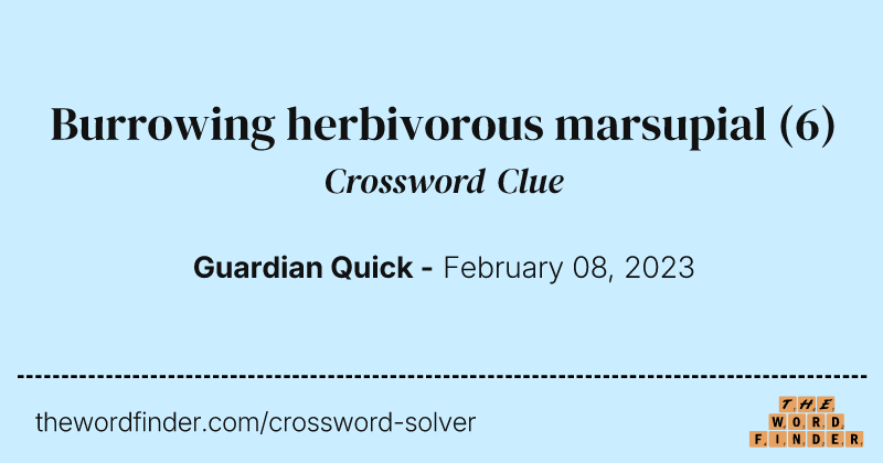 Burrowing herbivorous marsupial crossword clue image