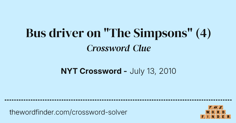 Bus driver on "The Simpsons" crossword clue image