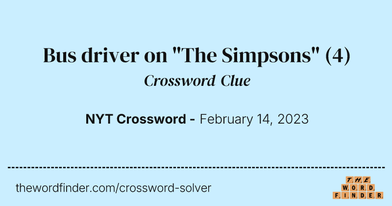 Bus driver on "The Simpsons" crossword clue image