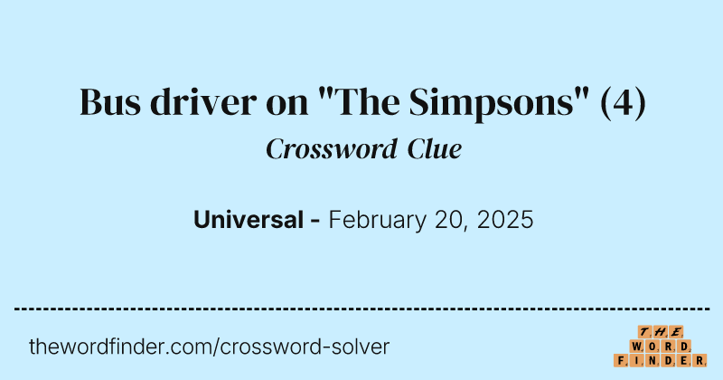 Bus driver on "The Simpsons" crossword clue image