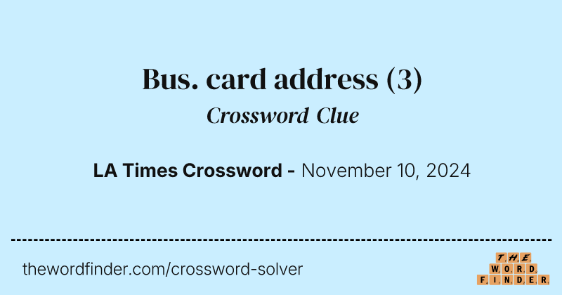 Bus. card address crossword clue image