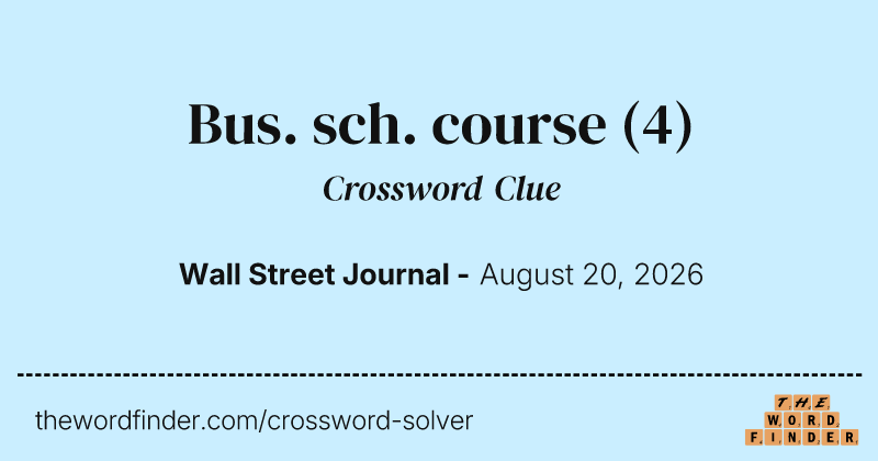 Bus. sch. course crossword clue image