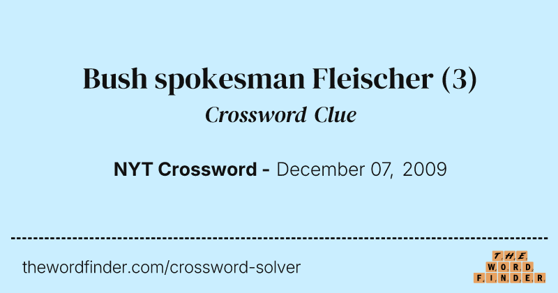 Bush spokesman Fleischer crossword clue image