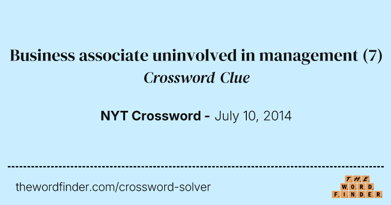 Business associate uninvolved in management crossword clue image