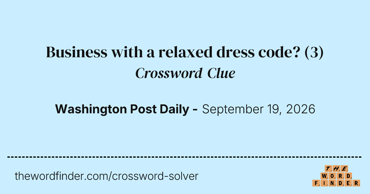 formal dress code crossword Business with a relaxed code? — Clue PUNJABI SHARARA SUITS
