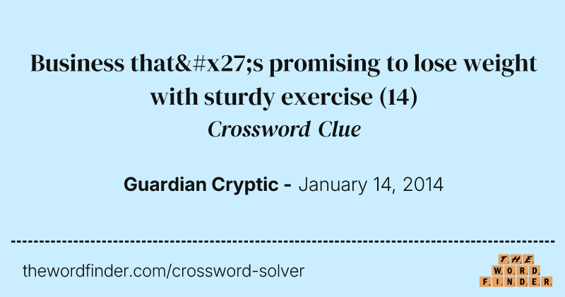 Business that's promising to lose weight with sturdy exercise crossword clue image
