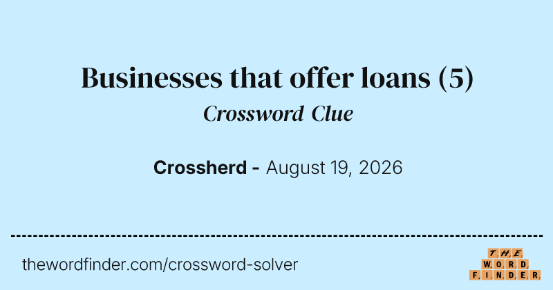 Businesses that offer loans crossword clue image