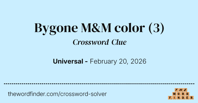 Bygone M&M color — Crossword Clue