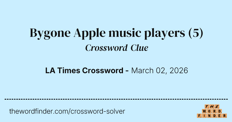 Bygone Apple music players crossword clue image