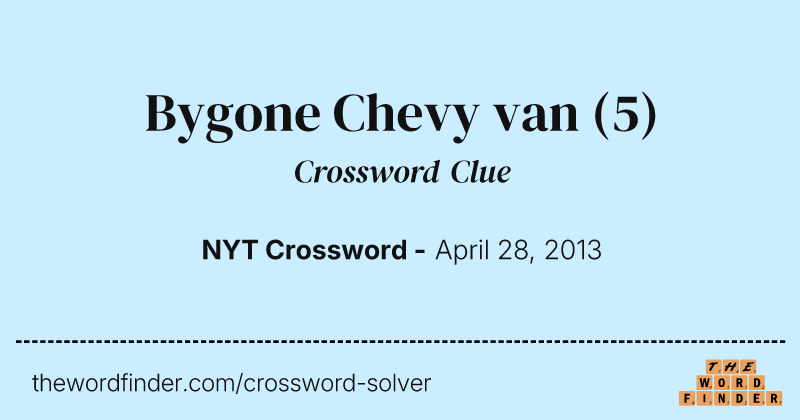 Bygone Chevy van crossword clue image