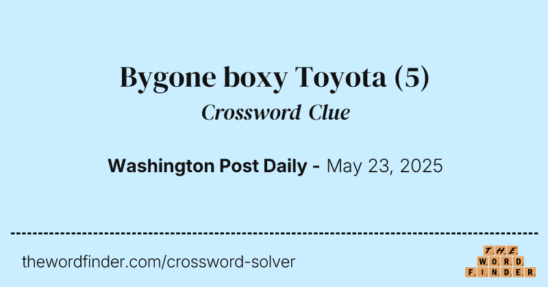 Bygone boxy Toyota crossword clue image