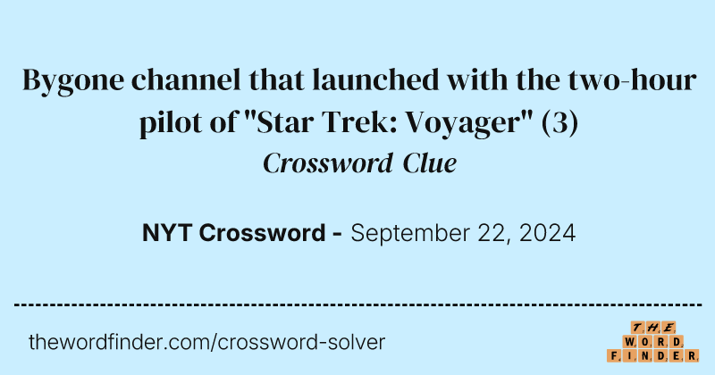 Bygone channel that launched with the two-hour pilot of "Star Trek: Voyager" crossword clue image