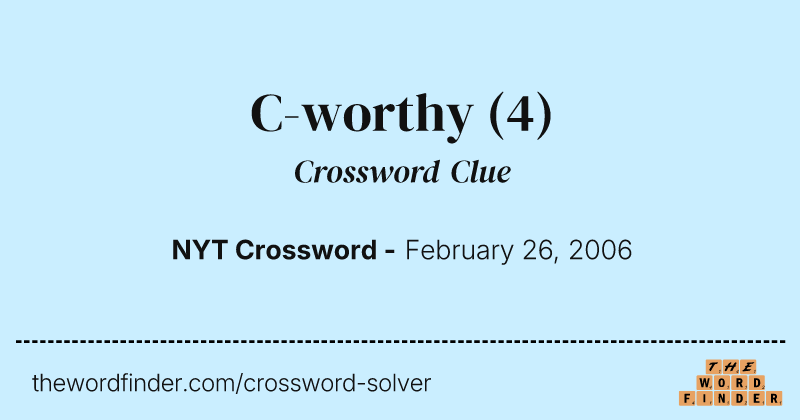 C-worthy crossword clue image