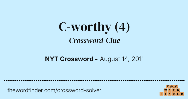 C-worthy crossword clue image