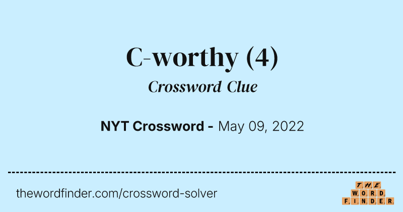 C-worthy crossword clue image