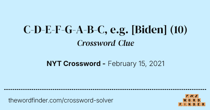 C-D-E-F-G-A-B-C, e.g. [Biden] crossword clue image