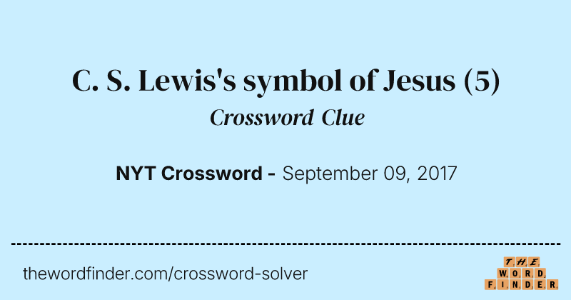 C. S. Lewis's symbol of Jesus crossword clue image