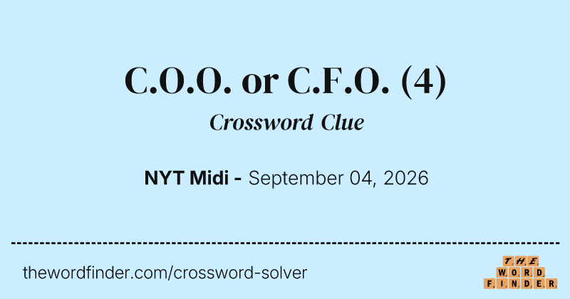 C.O.O. or C.F.O. crossword clue image