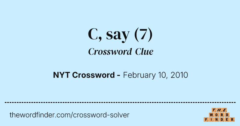 C, say crossword clue image