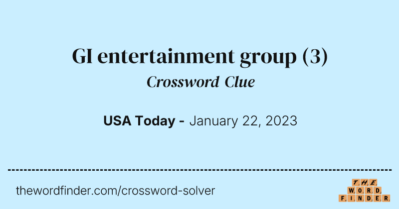GI entertainment group crossword clue image