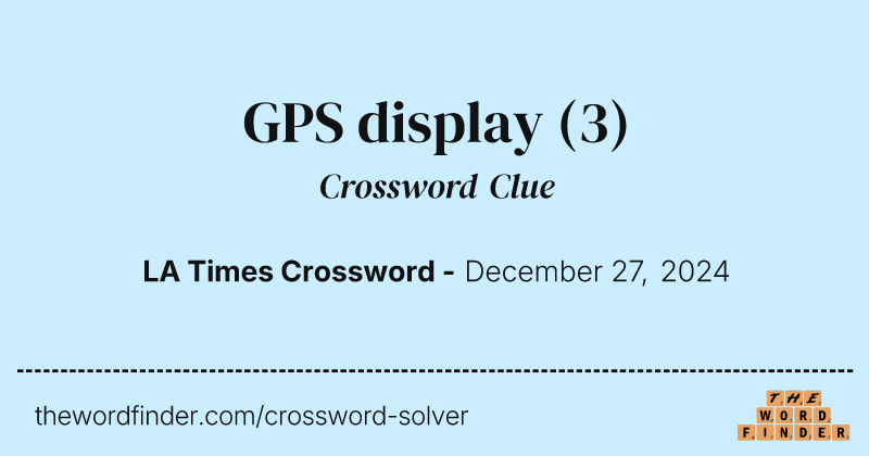 GPS display crossword clue image