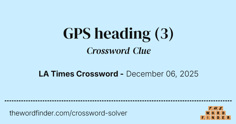 GPS heading crossword clue image