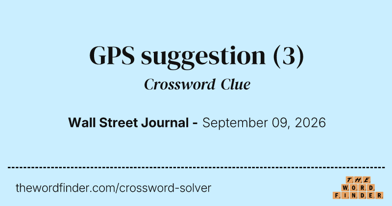 GPS suggestion crossword clue image