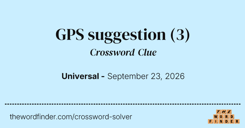 GPS suggestion crossword clue image
