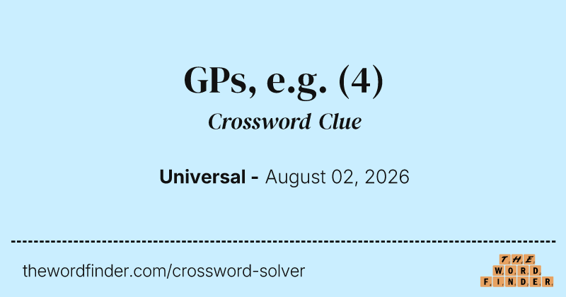 GPs, e.g. crossword clue image
