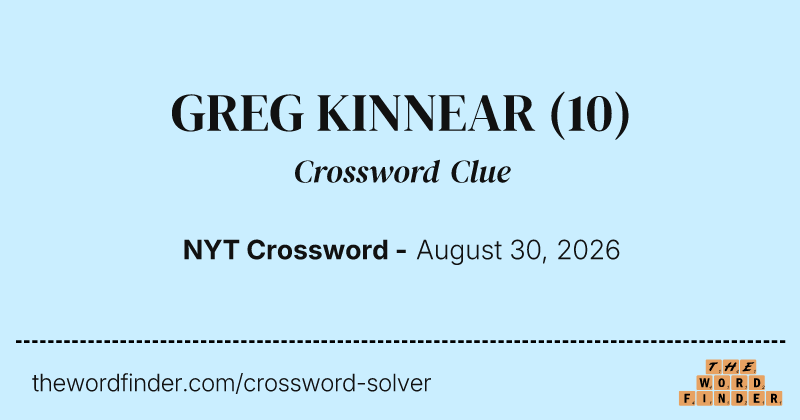 GREG KINNEAR crossword clue image