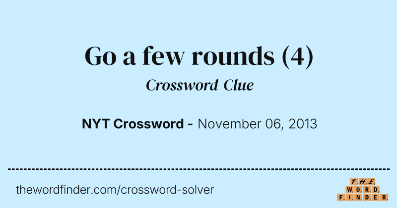 Go a few rounds crossword clue image