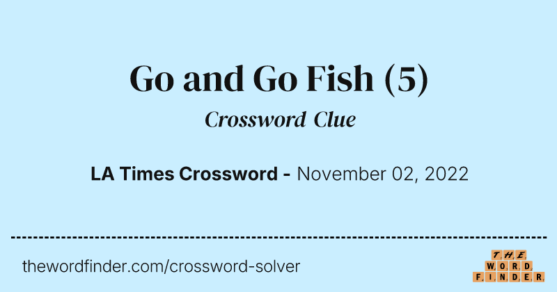 Go and Go Fish crossword clue image