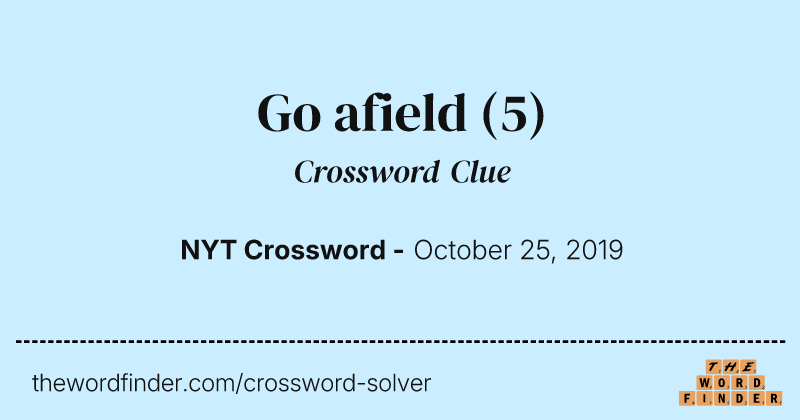 Go afield crossword clue image
