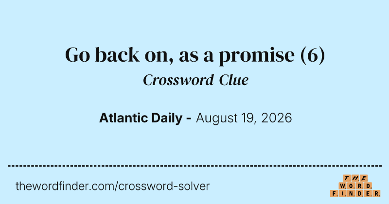 Go back on, as a promise crossword clue image