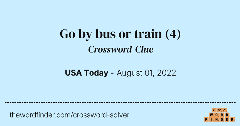 Go by bus or train crossword clue image