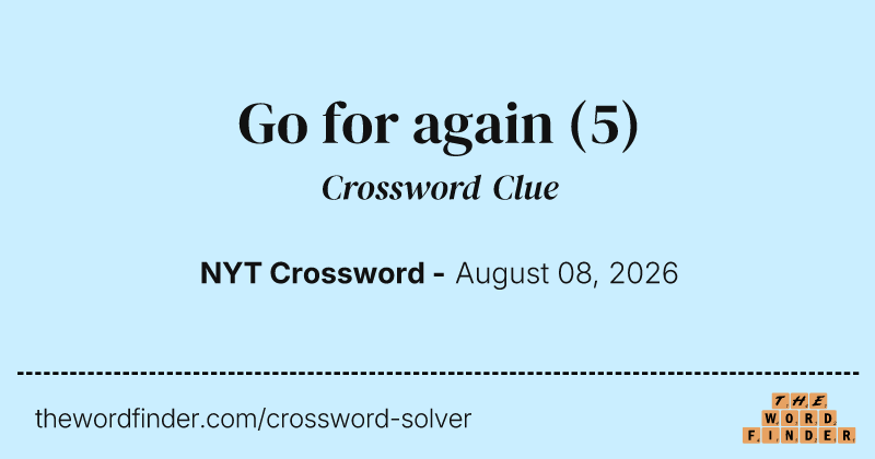 Go for again crossword clue image