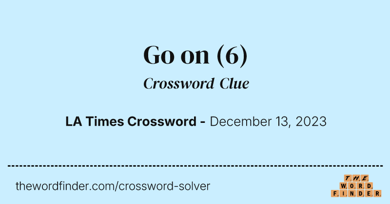 Go on crossword clue image