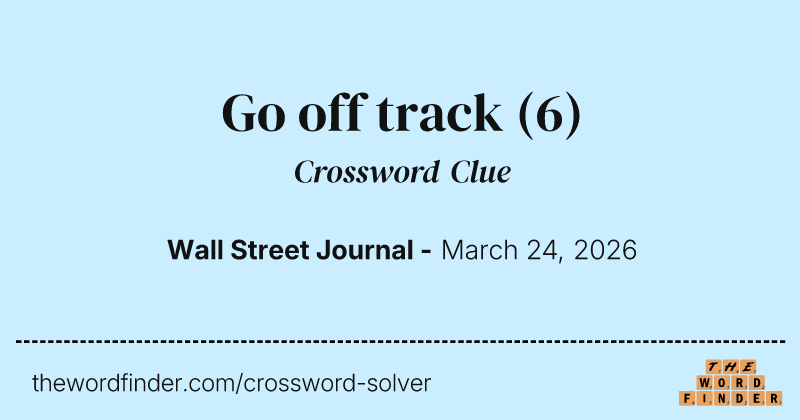 Go off track crossword clue image