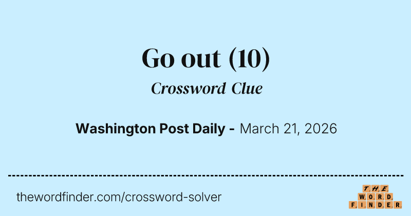 Go out crossword clue image
