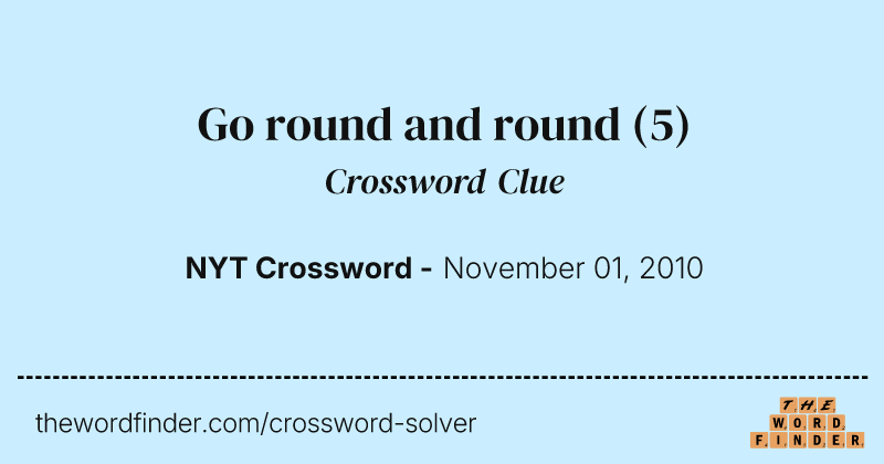 Go round and round crossword clue image