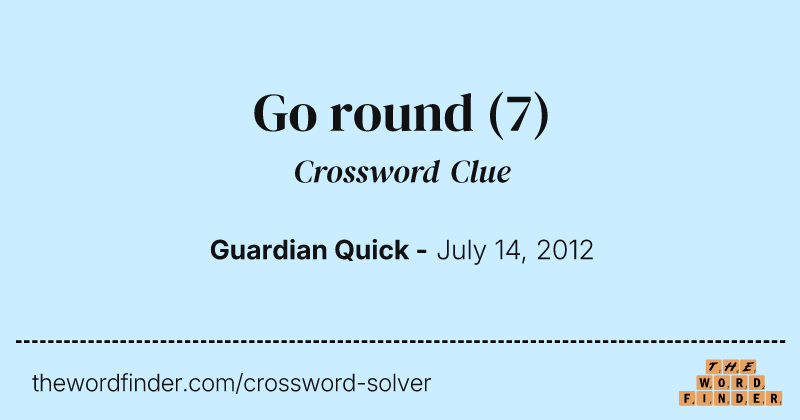 Go round crossword clue image