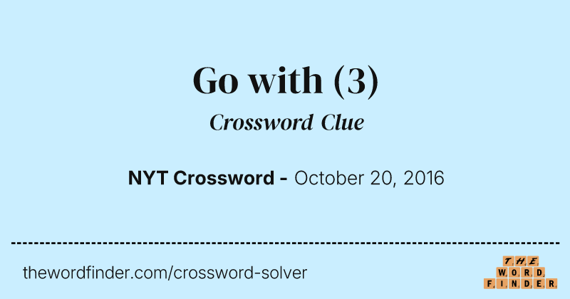 Go with crossword clue image